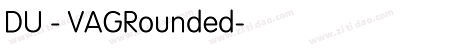 DU - VAGRounded字体转换